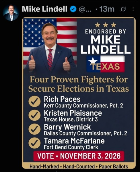 Mike Lindell endorsement graphic naming Rich Paces for Kerr County Commissioner, Pct. 2.